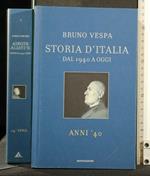 Storia D'Italia Dal 1940 a Oggi. N 1 Anni '40