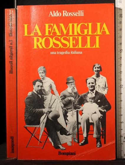 La famiglia Rosselli - Aldo Rosselli - copertina