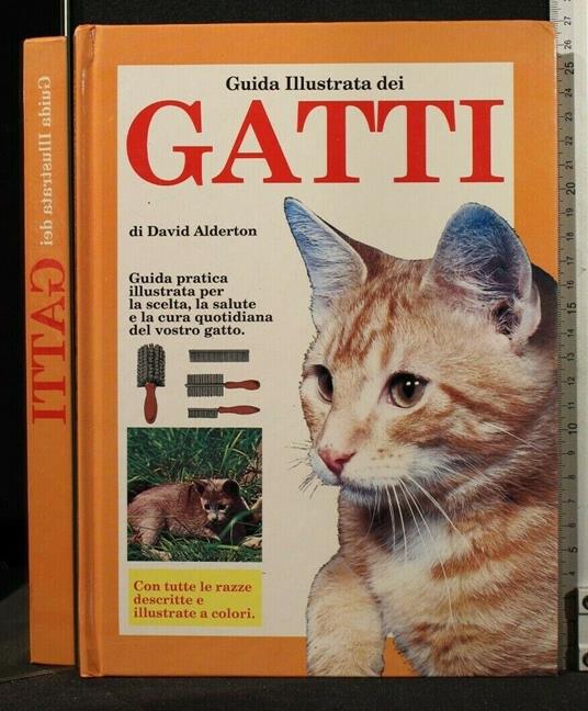 Guida Illustrata Dei Gatti - David Alderton - copertina