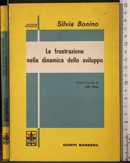 La frustazione nella dinamica dell sviluppo - Silvia Bonino - copertina