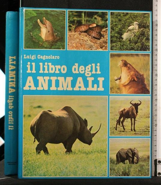 Il Libro Degli Animali. Luigi Cagnolaro. Valentina - Luigi Cagnolaro - copertina