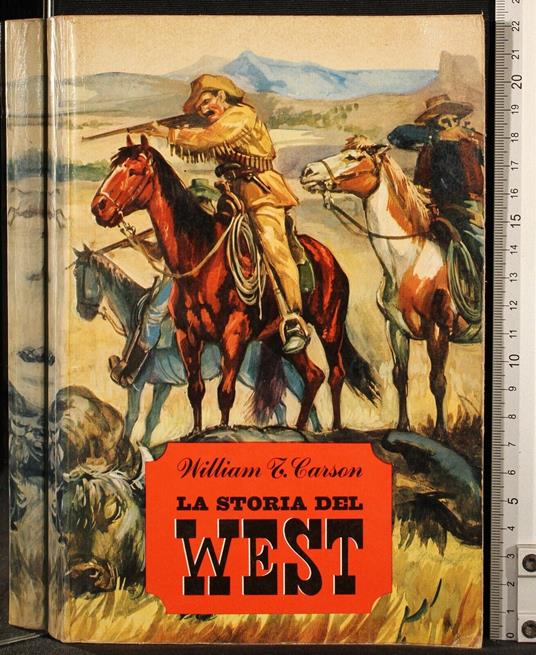 La storia del west - William Carson - copertina