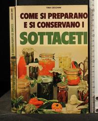 I sottaceti fanno bene all'organismo? - Le Conserve di Nonna Tina