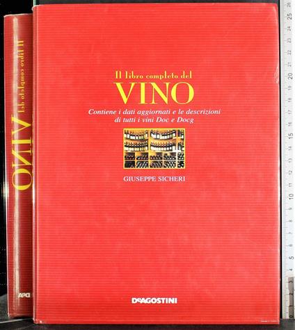 Il libro completo del vino - Giuseppe Sicheri - copertina