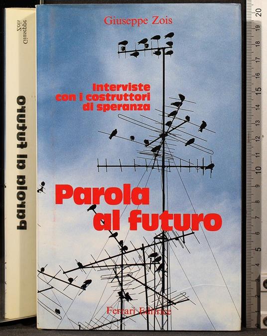 Parola al futuro - Giuseppe Zois - copertina