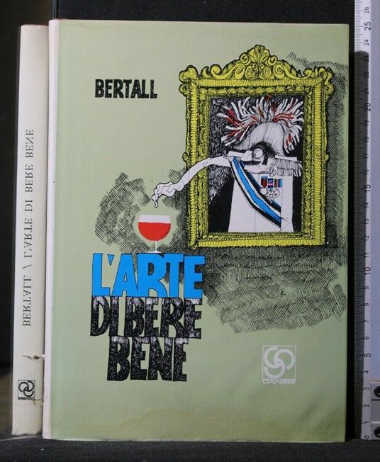 L' Arte di Bere Bene - Bertall - copertina