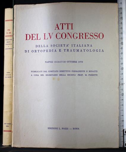 Atti del LV Congresso. Napoli 15-16-17-18 Ottobre 1970 - Ildebrando Pizzetti - copertina