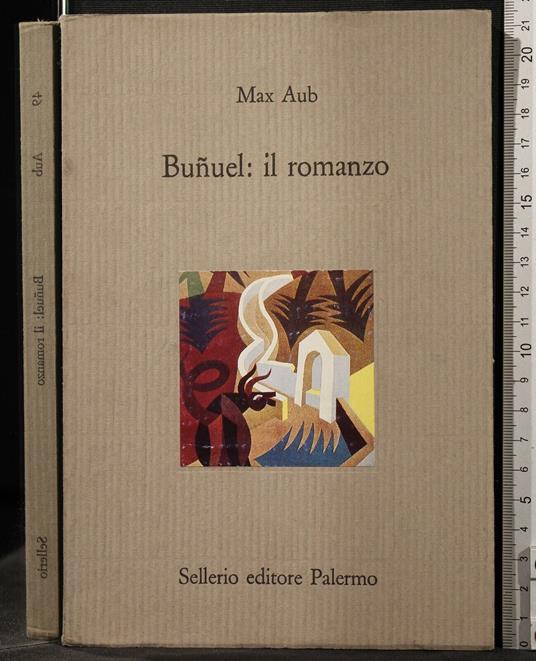 Bunuel: Il Romanzo - Max Aub - copertina