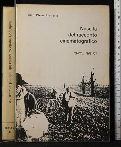 Nascita Del Racconto Cinematografico - Gian Piero Brunetta - copertina