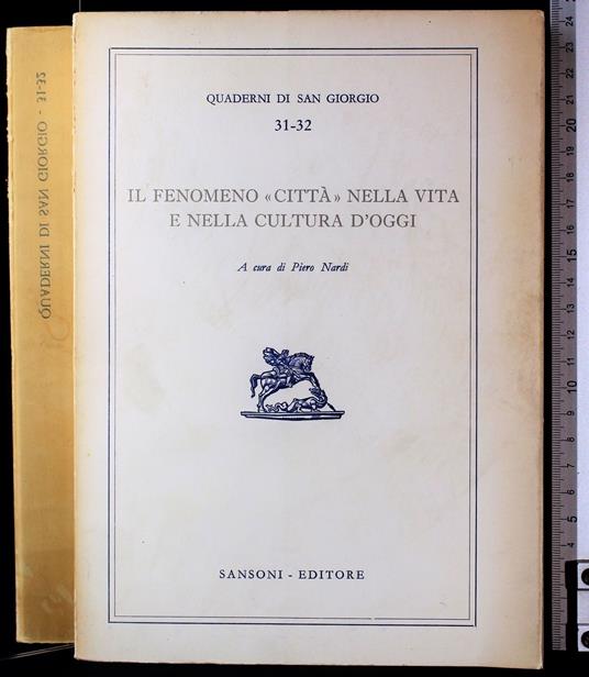 Il fenomeno città nella vita e nella cultura d'oggi - Piero Nardi - copertina