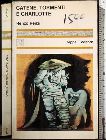 Catene, Tormenti e charlotte - Renzo Renzi - copertina