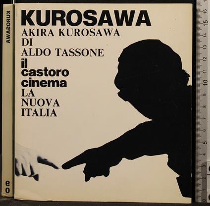 Akira Kurosawa - Aldo Tassone - copertina