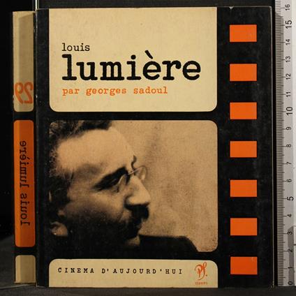 Louis Lumiere - Georges Sadoul - copertina