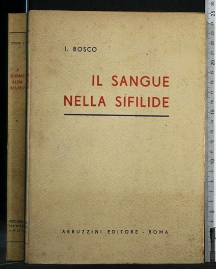 Il Sangue Nella Sifilide - Umberto Bosco - copertina