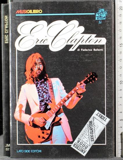 Musicalibro. Eric Clapton - Federico Ballanti - copertina