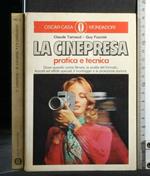 La Cinepresa Pratica e Tecnica