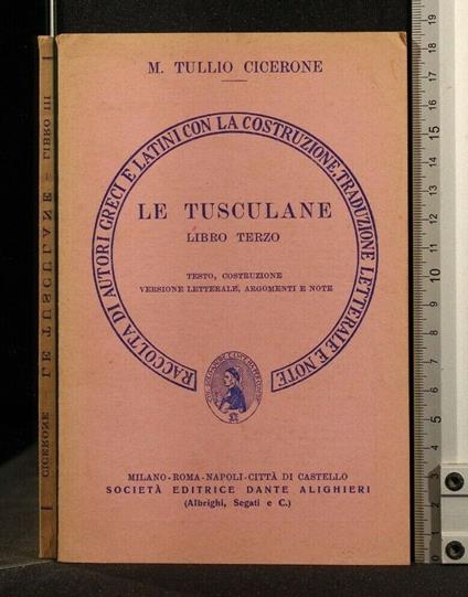 Le Tuscolane Libro Terzo - M. Tullio Cicerone - copertina