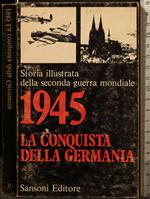 1945 La Conquista Della Germania