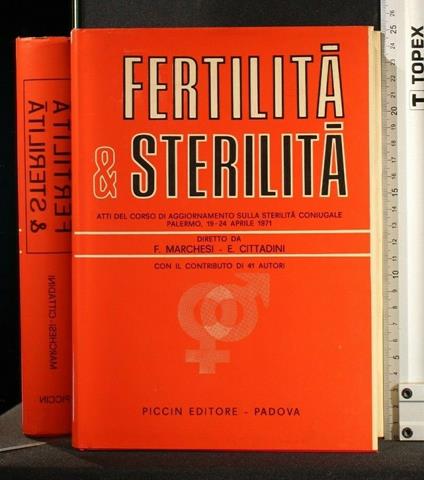 Fertilità & Sterilità - Concetto Marchesi - copertina