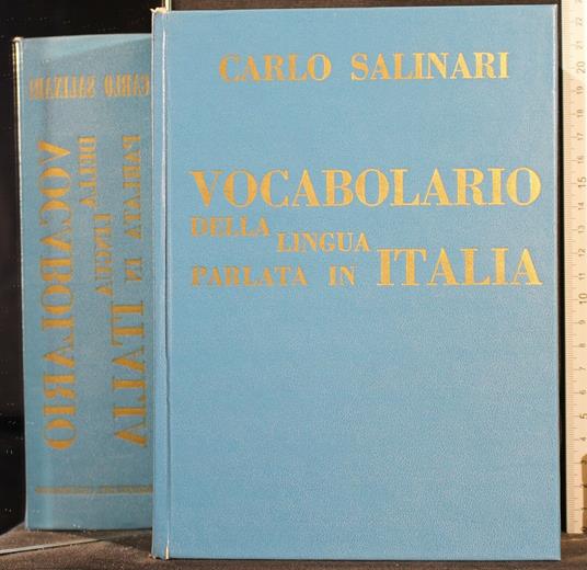 Vocabolario Della Lingua Parlata in Italia - Carlo Salinari - copertina