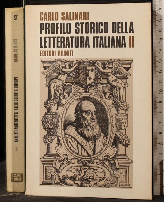 Profilo Storico Della Letteratura Italiana. Vol - Carlo Salinari - copertina
