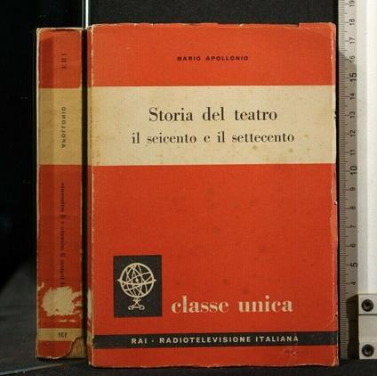 Storia Del Teatro. Il Seicento e Il Settecento. Mario Apollonio - Mario Apollonio - copertina