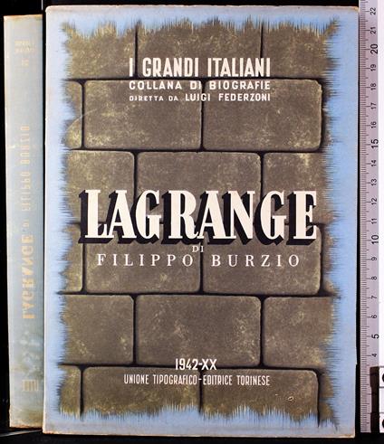 I grandi italiani. Lagrange - Filippo Burzio - copertina