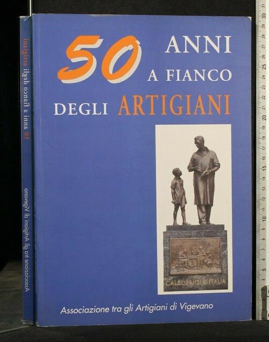 50 Anni a Fianco Degli Artigiani - Mario Cantella - copertina