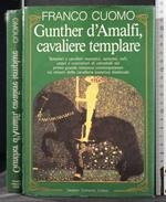 Gunther D'Amalfi, Cavaliere Templare