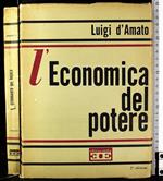 L' economica del potere. Vol 1