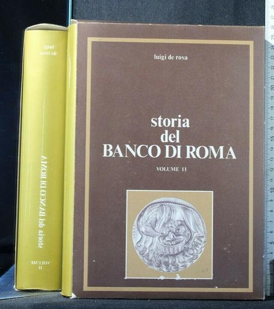 Storia Del Banco di Roma Volume 2 - Luigi De Rosa - copertina