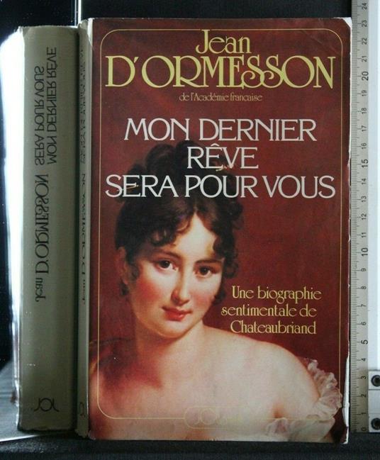 Mon Dernier Reve Sera Pour Vous - Jean D'Ormesson - copertina