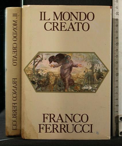 Il Mondo Creato - Franco Ferrucci - copertina