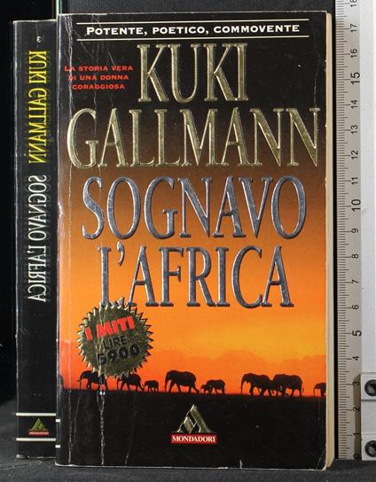 Sognavo l'Africa - Kuki Gallmann - copertina