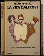 La Vita È Altrove