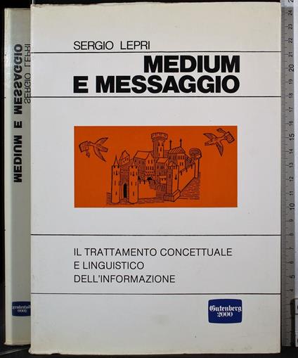 Medium e messaggio - Sergio Lepri - copertina