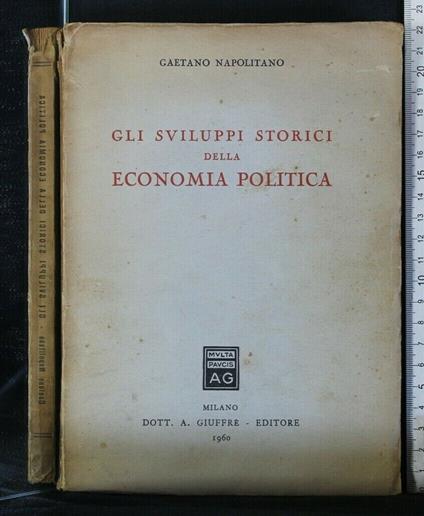 Gli Sviluppi Storici Della Economia Politica - Gaetano Napolitano - copertina