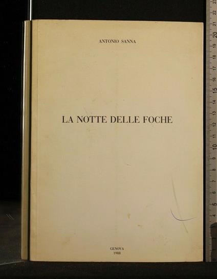 La Notte Delle Foche - Antonio Sanna - copertina