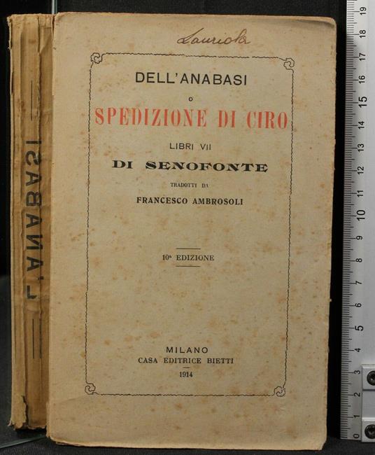 Dell'Anabasi O Spedizione di Ciro. Libri - Senofonte - copertina