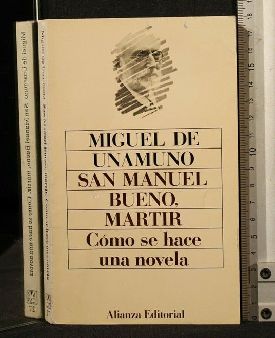 San Manuel Bueno, Martir Como Se Hace Una Novela - Miguel de Unamuno - copertina