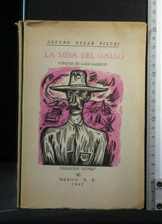 La Misa Del Gallo - Arturo Uslar Pietri - copertina