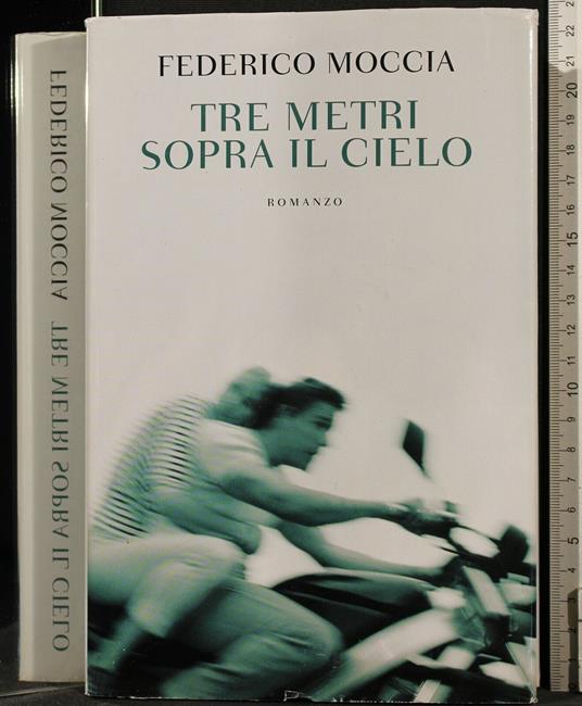 Tre Mesi Sopra Il Cielo - Federico Moccia - copertina