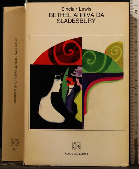 Bethel Arriva da Sladesbury - Sinclair Lewis - copertina