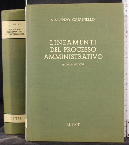 Lineamenti del processo amministrativo - Vincenzo Caianiello - copertina