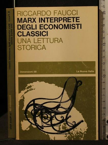 Marx Interprete Degli Economisti Classici Una Lettura Storica - Riccardo Faucci - copertina