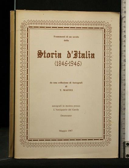 Frammenti di Un Secolo Della Storia D'Italia ( 1846-1946) - Maffei - copertina