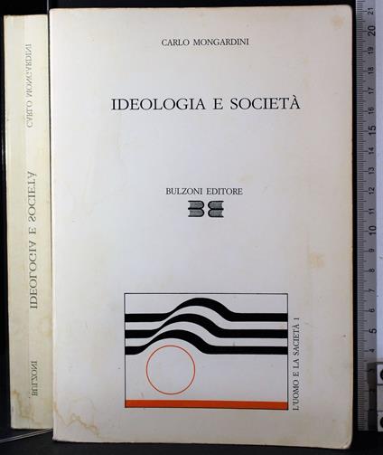 Ideologia e società - Carlo Mongardini - copertina