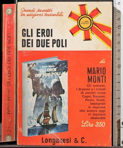 Gli eroi dei due poli - Mario Monti - copertina