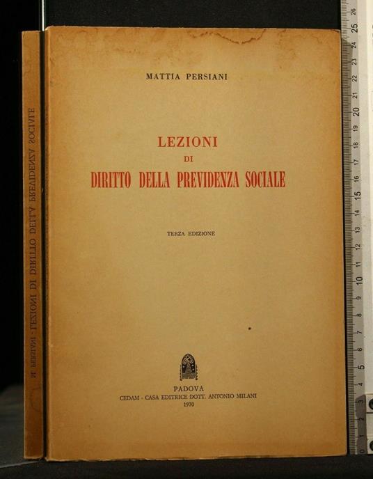 Lezioni di Diritto Della Previdenza Sociale - Mattia Persiani - copertina