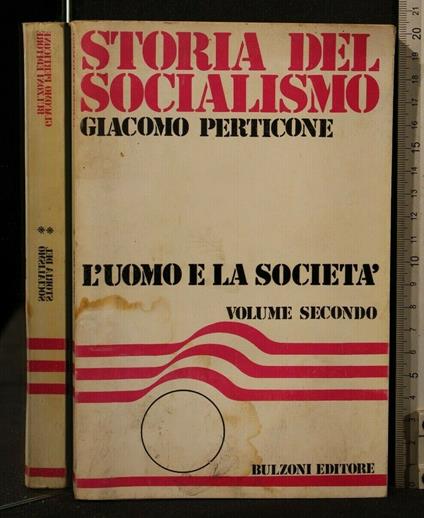 Storia Del Socialismo L'Uomo e La Società Vol.2 - Giacomo Perticone - copertina